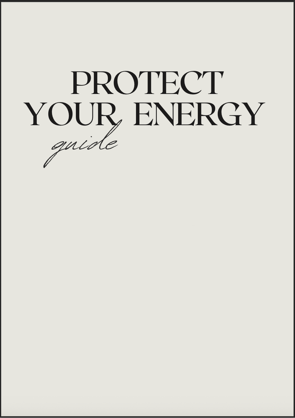 Protect your energy